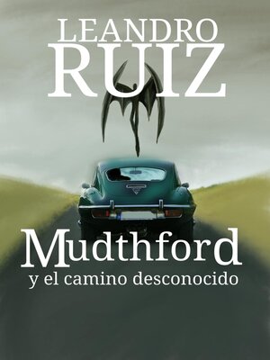 cover image of Mudthford y el camino desconocido.